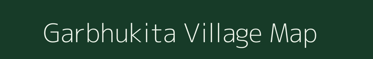 Garbhukita village map in Bihar