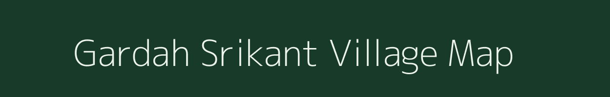 Gardah Srikant village map in Uttar Pradesh