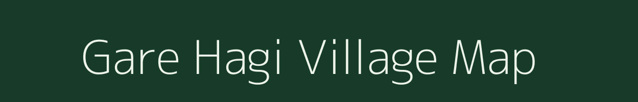 Gare Hagi village map in Assam