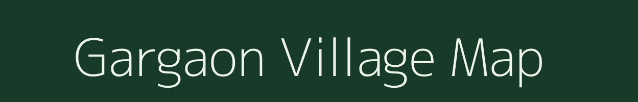 Gargaon village map in Bihar