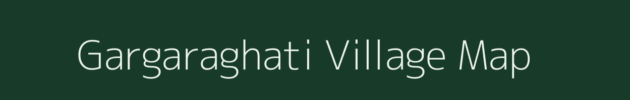 Gargaraghati village map in West Bengal