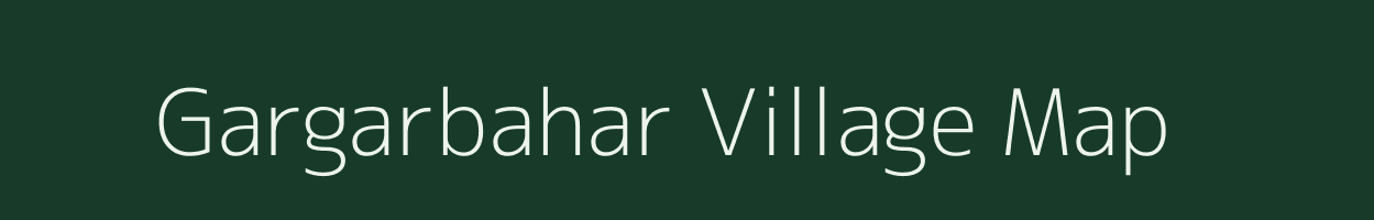 Gargarbahar village map in Jharkhand