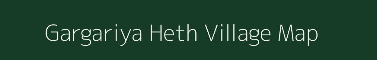 Gargariya Heth village map in Jharkhand