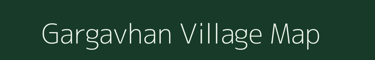 Gargavhan village map in Maharashtra