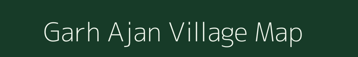 Garh Ajan village map in Rajasthan