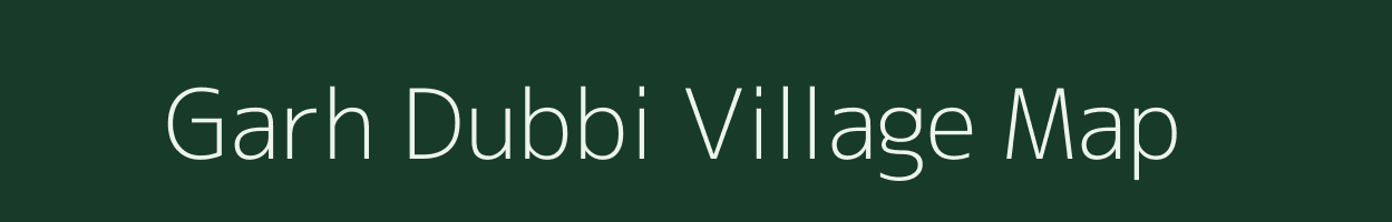 Garh Dubbi village map in Rajasthan