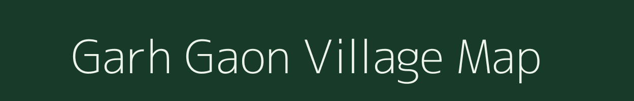 Garh Gaon village map in Uttarakhand