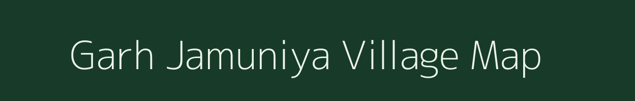 Garh Jamuniya village map in Madhya Pradesh