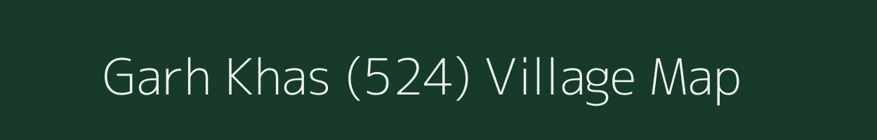 Garh Khas (524) village map in Himachal Pradesh