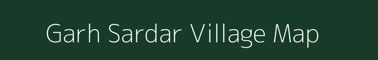 Garh Sardar village map in Uttar Pradesh
