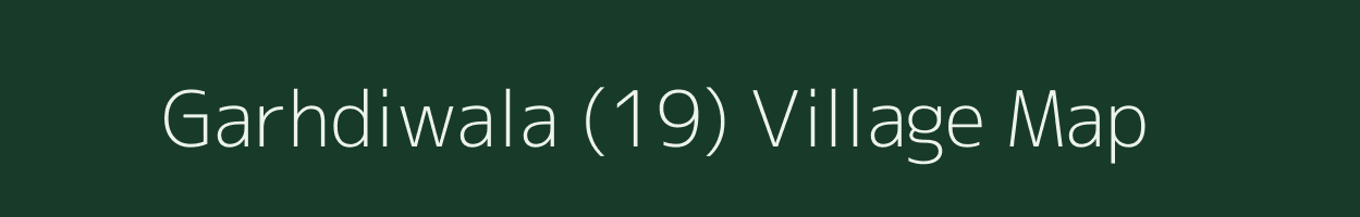 Garhdiwala (19) village map in Punjab