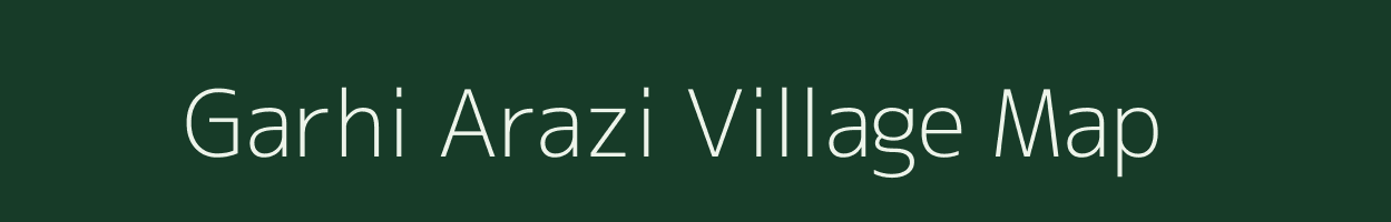 Garhi Arazi village map in Uttar Pradesh