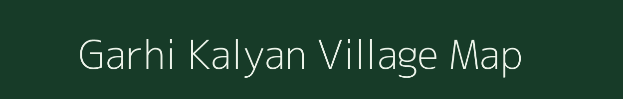 Garhi Kalyan village map in Uttar Pradesh