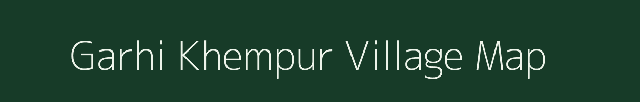 Garhi Khempur village map in Rajasthan