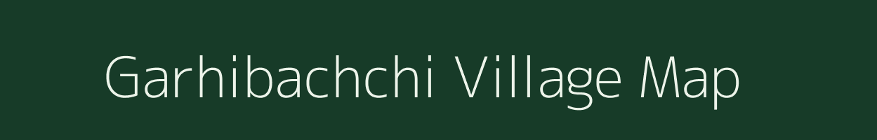 Garhibachchi village map in Uttar Pradesh