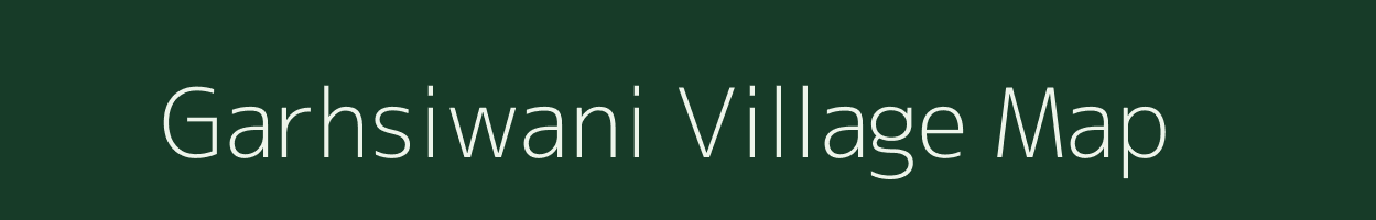 Garhsiwani village map in Chhattisgarh