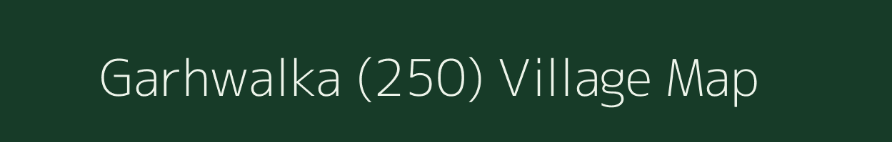 Garhwalka (250) village map in Himachal Pradesh