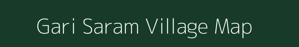 Gari Saram village map in Jharkhand