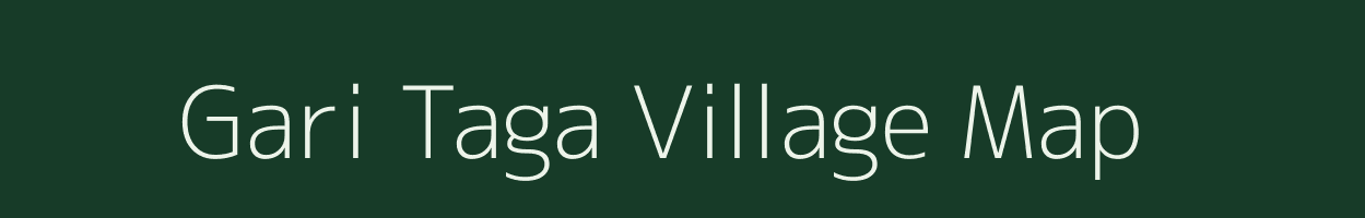 Gari Taga village map in Uttar Pradesh