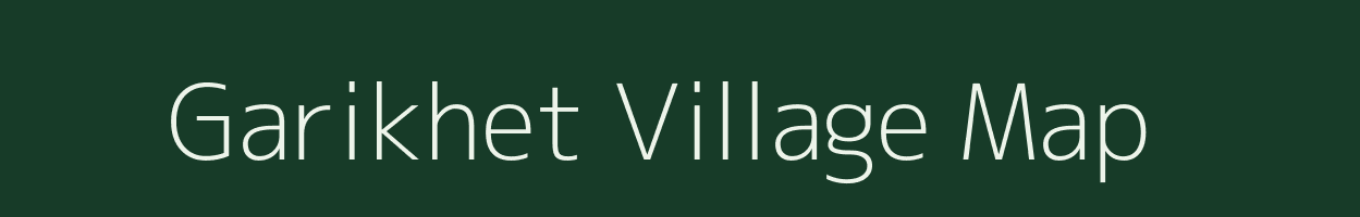 Garikhet village map in Uttarakhand