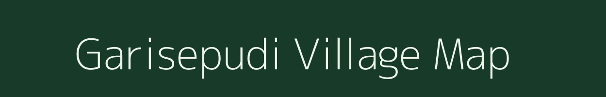 Garisepudi village map in Andhra Pradesh