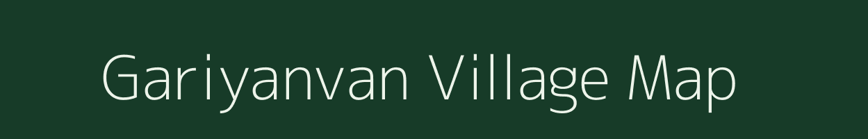 Gariyanvan village map in Uttar Pradesh