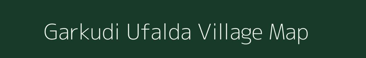 Garkudi Ufalda village map in Uttarakhand