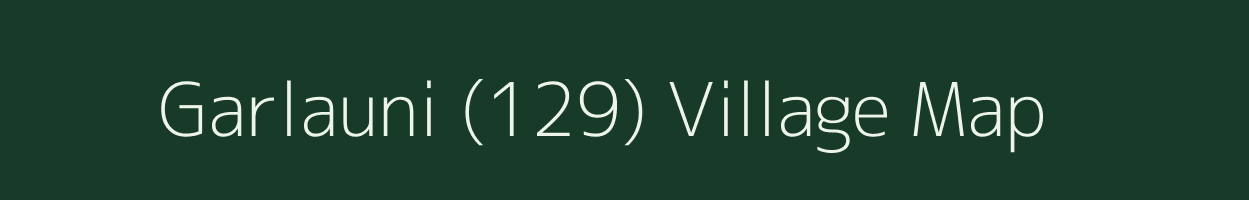 Garlauni (129) village map in Himachal Pradesh