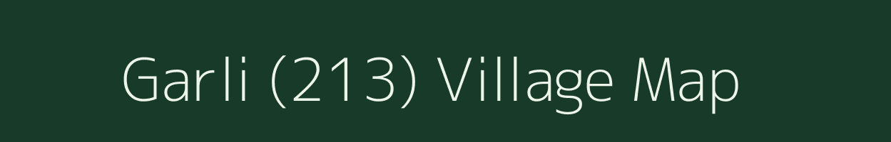 Garli (213) village map in Himachal Pradesh