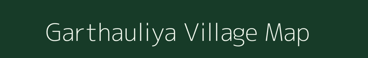 Garthauliya village map in Uttar Pradesh