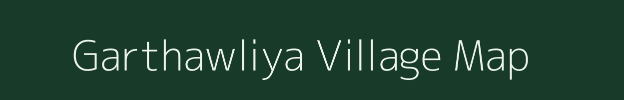 Garthawliya village map in Uttar Pradesh