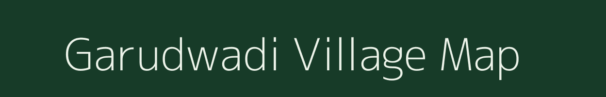 Garudwadi village map in Maharashtra