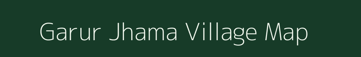 Garur Jhama village map in West Bengal