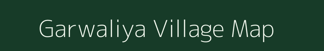 Garwaliya village map in Rajasthan