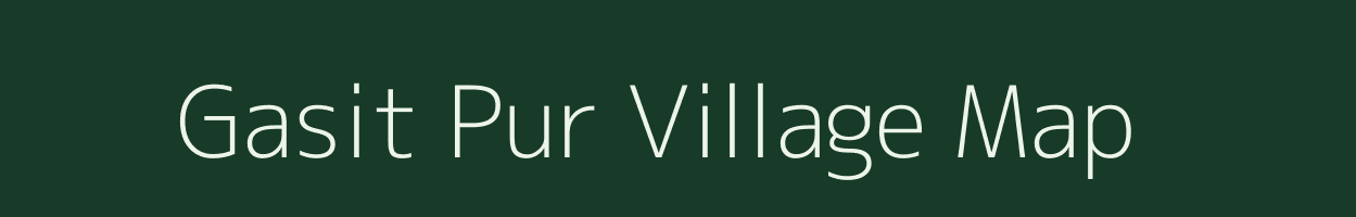 Gasit Pur village map in Jammu & Kashmir