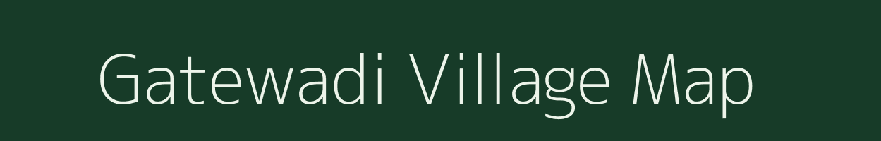 Gatewadi village map in Maharashtra