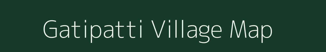 Gatipatti village map in Bihar