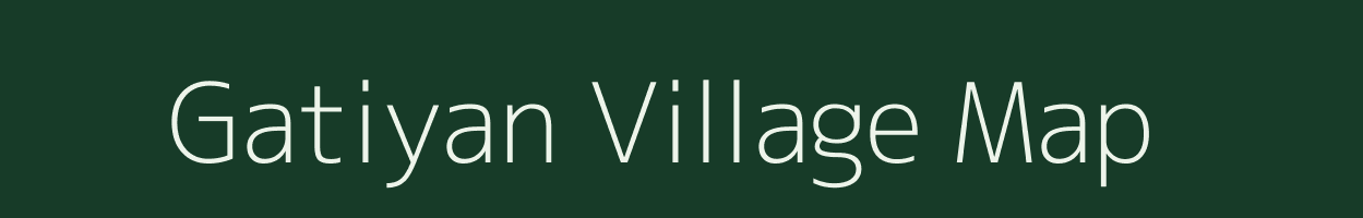 Gatiyan village map in Assam