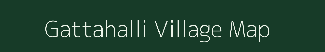 Gattahalli village map in Karnataka