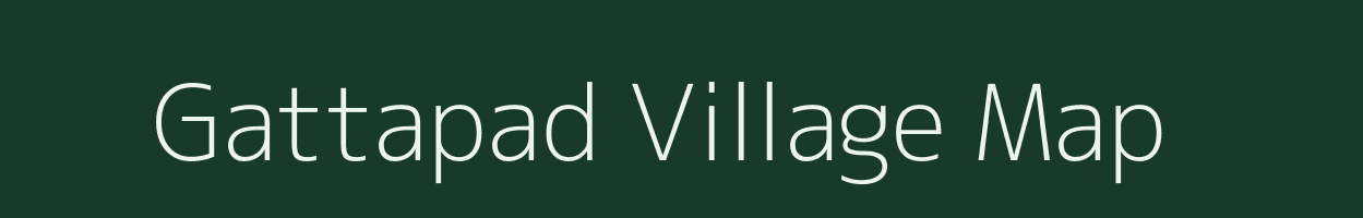 Gattapad village map in Chhattisgarh