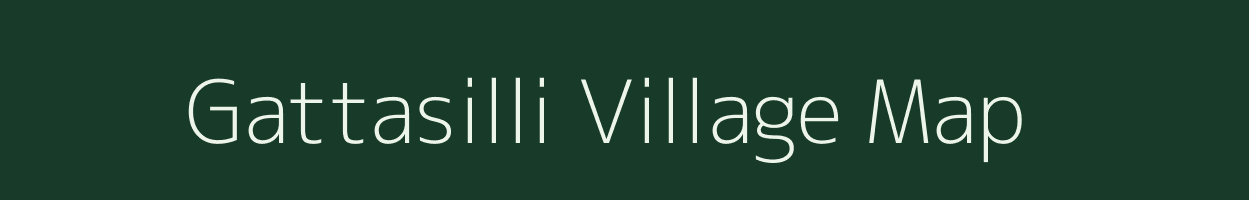 Gattasilli village map in Chhattisgarh