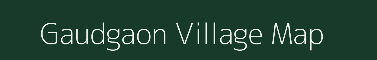 Gaudgaon village map in Maharashtra