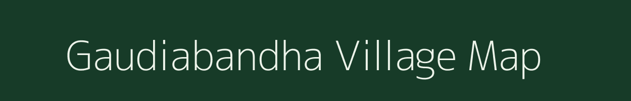 Gaudiabandha village map in Odisha