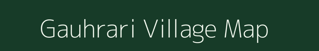 Gauhrari village map in Uttar Pradesh