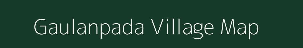 Gaulanpada village map in Maharashtra