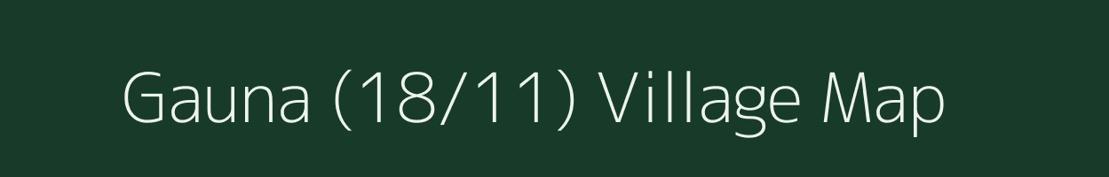 Gauna (18/11) village map in Himachal Pradesh