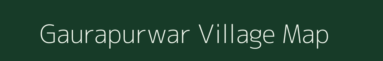 Gaurapurwar village map in Uttar Pradesh