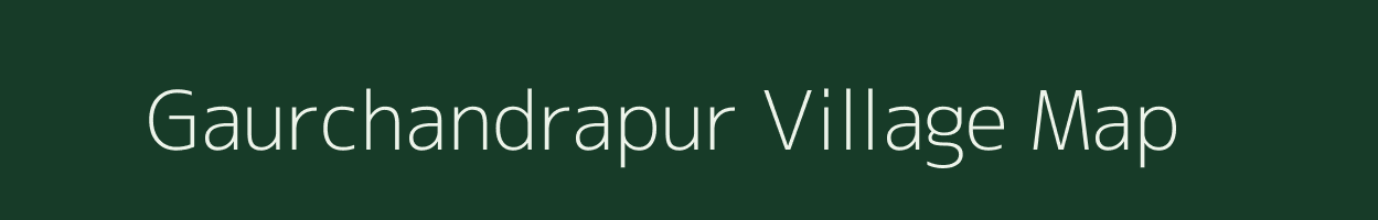 Gaurchandrapur village map in Jharkhand