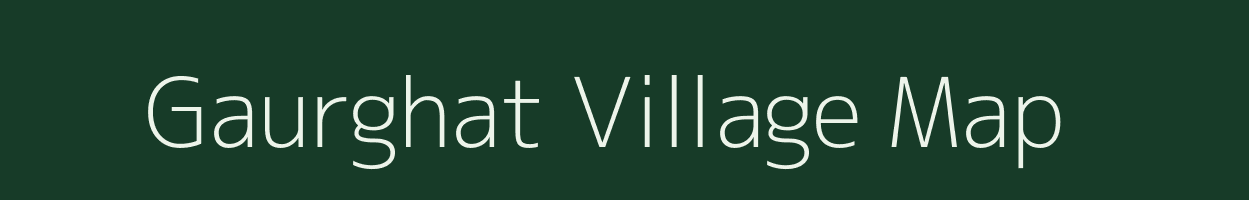 Gaurghat village map in Chhattisgarh