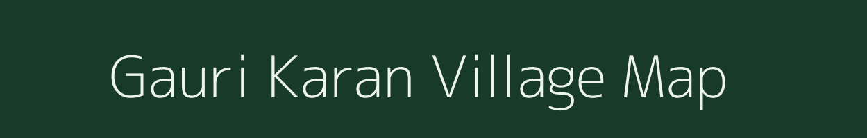 Gauri Karan village map in Uttar Pradesh